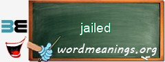 WordMeaning blackboard for jailed